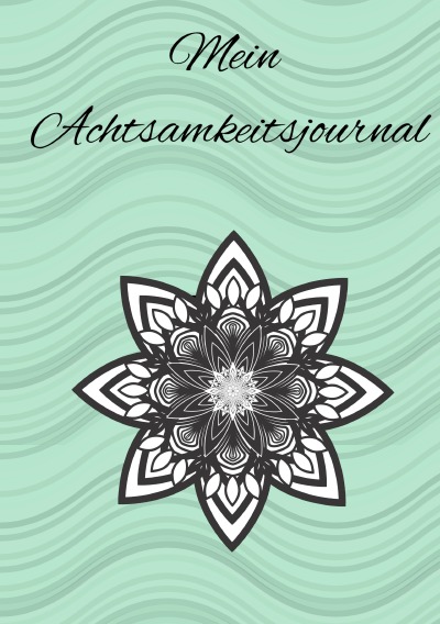 'Cover von Mein Achtsamkeitsjournal'-Cover