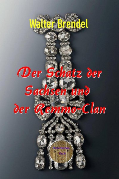 'Der Schatz der Sachsen und der Remmo-Clan'-Cover