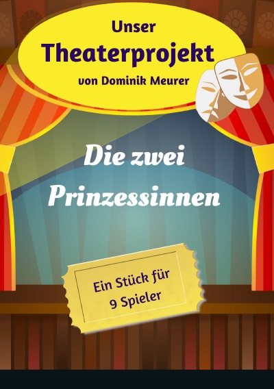 'Cover von Unser Theaterprojekt, Band 20 – Die zwei Prinzessinnen'-Cover