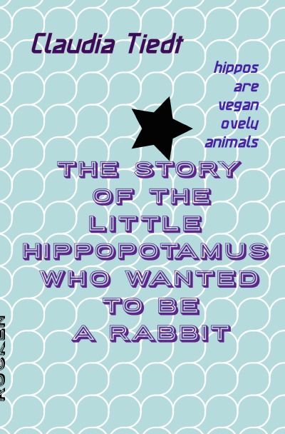 'The story of the little hippopotamus who wanted to be a rabbit'-Cover