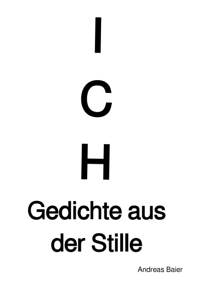 'Cover von ICH – Gedichte aus der Stille'-Cover