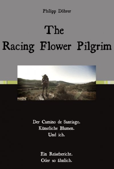 'The Racing Flower Pilgrim'-Cover