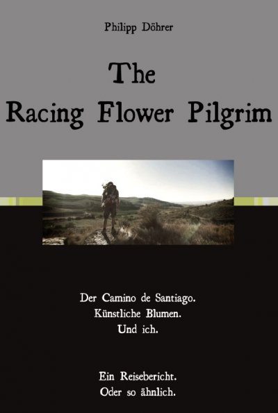 'The Racing Flower Pilgrim'-Cover