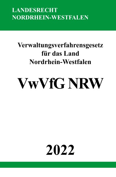 'Verwaltungsverfahrensgesetz für das Land Nordrhein-Westfalen VwVfG NRW 2022'-Cover