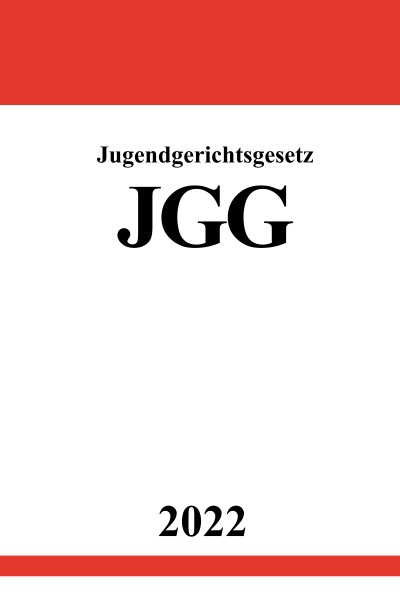 'Jugendgerichtsgesetz JGG 2022'-Cover