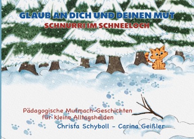 'Cover von Glaub an dich und deinen Mut – Pädagogische Mutmach-Geschichten für kleine Alltagshelden'-Cover