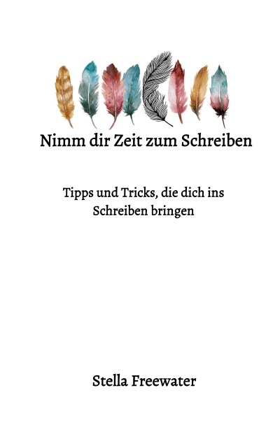 'Cover von Nimm dir Zeit zum Schreiben'-Cover