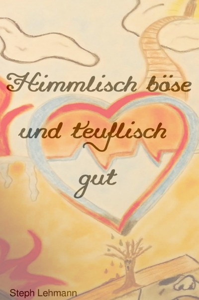 'Cover von Himmlisch böse und teuflisch gut'-Cover