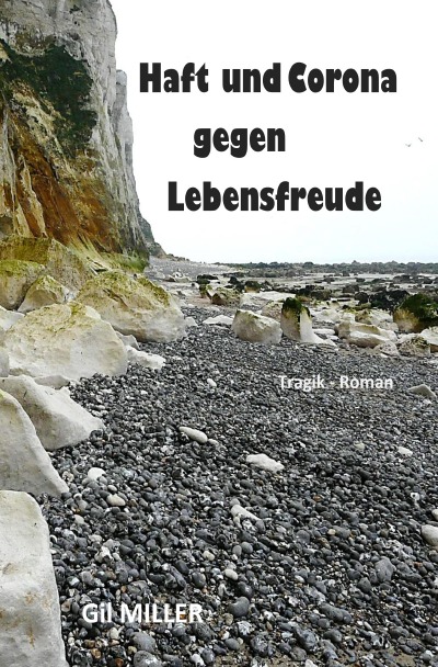 'Cover von Haft und Corona gegen Lebensfreude'-Cover