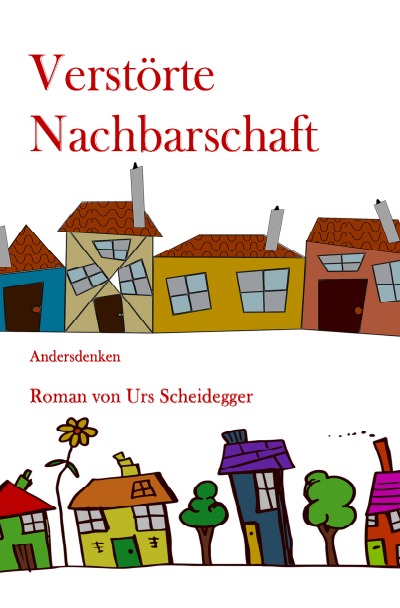 'Verstörte Nachbarschaft'-Cover