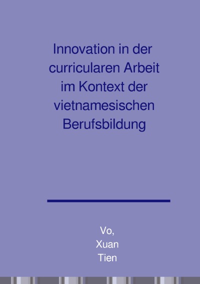 'Innovation in der curricularen Arbeit im Kontext der vietnamesischen Berufsbildung'-Cover