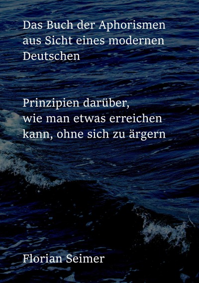 'Das Buch der Aphorismen aus Sicht eines modernen Deutschen'-Cover