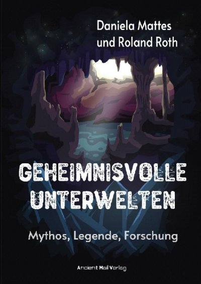 'Geheimnisvolle Unterwelten'-Cover