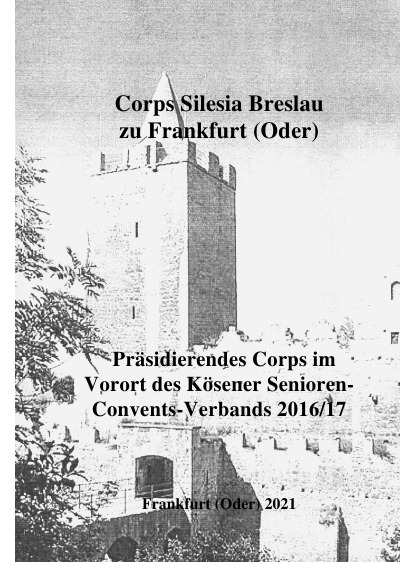'Silesia Breslau präsidierendes Corps im KSCV-Vorort 2016/17'-Cover