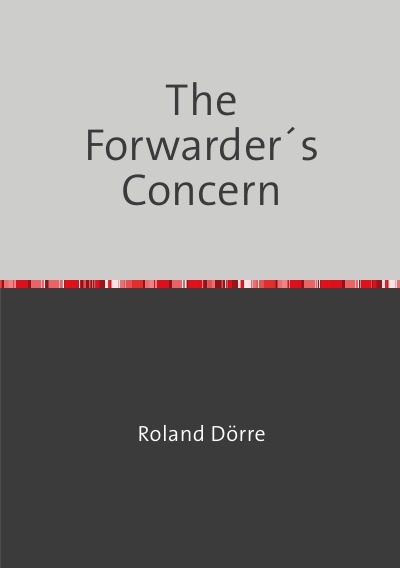 'The Forwarder´s Concern'-Cover