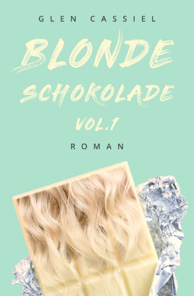 'Blonde Schokolade Vol.1'-Cover