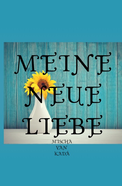 'meine neue Liebe'-Cover