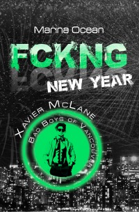 FCKNG New Year - Xavier McLane - Marina Ocean