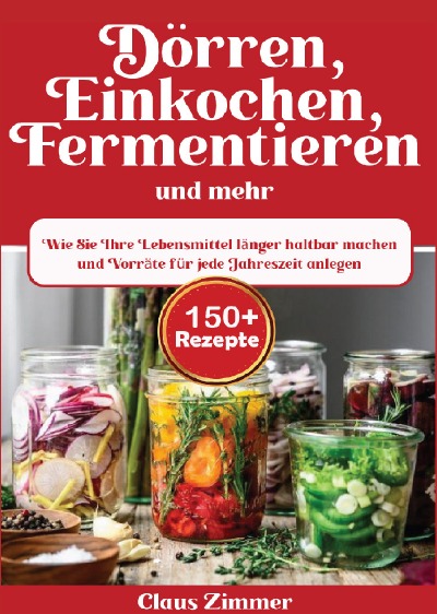 'Dörren, Einkochen, Fermentieren und mehr'-Cover