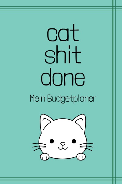 'cat shit done – Mein Budgetplaner'-Cover