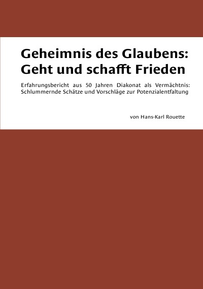 'Cover von Geheimnis des Glaubens: Geht und schafft Frieden'-Cover