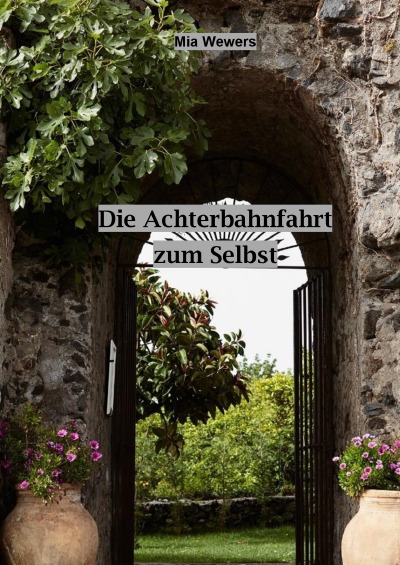 'Die Achterbahnfahrt zum Selbst'-Cover