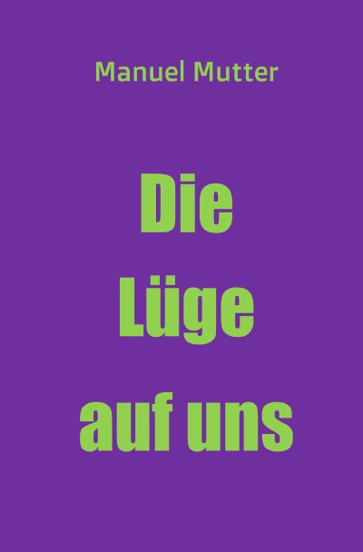 'Die Lüge auf uns'-Cover