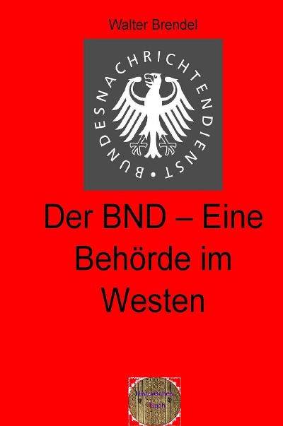 'Der BND-Eine Behörde im Westen'-Cover