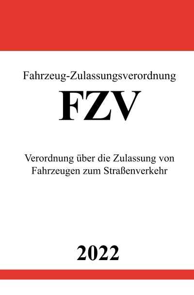 'Fahrzeug-Zulassungsverordnung FZV 2022'-Cover