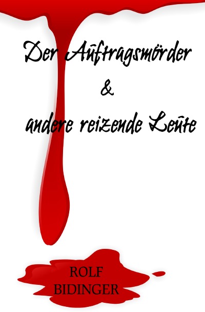 'Cover von Der Auftragsmörder & und andere reizende Leute'-Cover