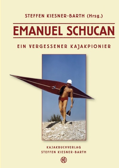 'Emanuel Schucan – Ein vergessener Kajakpionier'-Cover