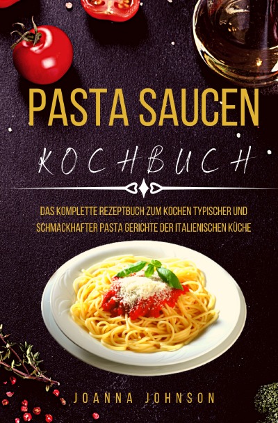 'Cover von PASTA SAUCEN KOCHBUCH'-Cover