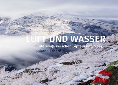 'LUFT UND WASSER unterwegs zwischen Gipfeln und Meer'-Cover