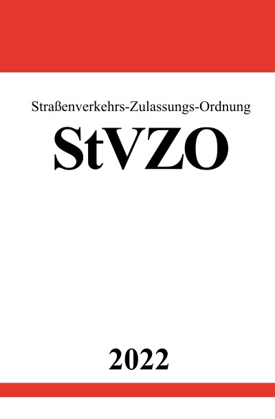 'Straßenverkehrs-Zulassungs-Ordnung StVZO 2022'-Cover