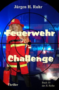 Feuerwehr - Challenge - Jürgen H. Ruhr