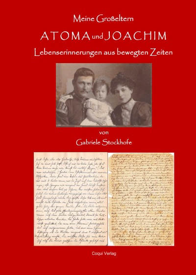 'Atoma und Joachim – Lebenserinnerungen meiner Großeltern'-Cover