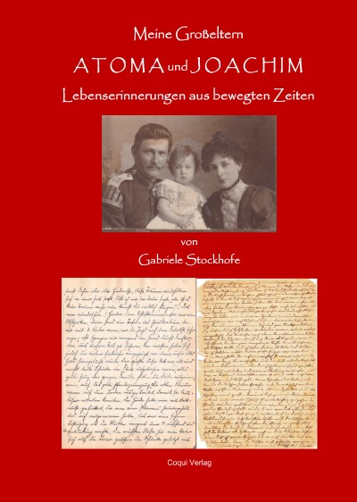 'Cover von Atoma und Joachim – Lebenserinnerungen meiner Großeltern'-Cover