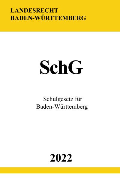 'Schulgesetz für Baden-Württemberg SchG 2022'-Cover