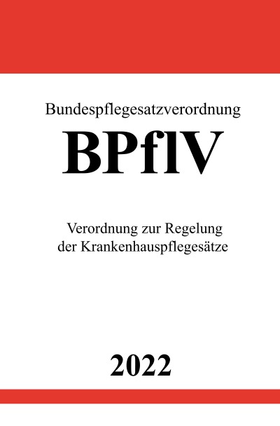 'Bundespflegesatzverordnung BPflV 2022'-Cover