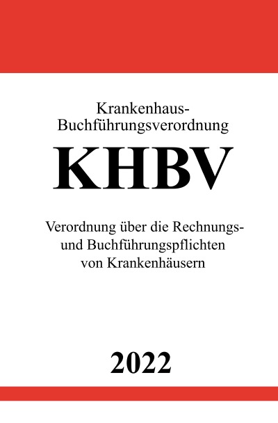 'Cover von Krankenhaus-Buchführungsverordnung KHBV 2022'-Cover