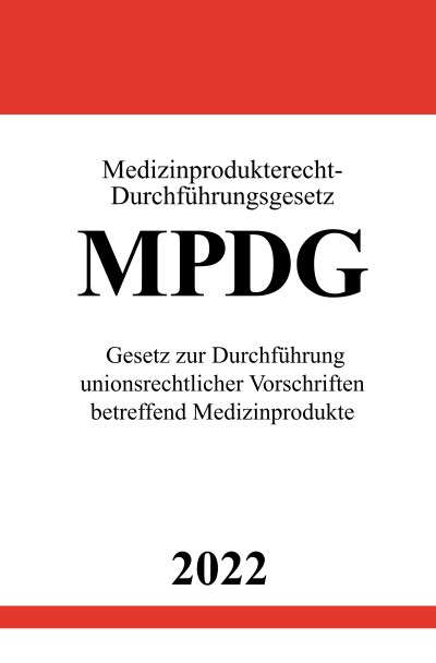 'Medizinprodukterecht-Durchführungsgesetz MPDG 2022'-Cover