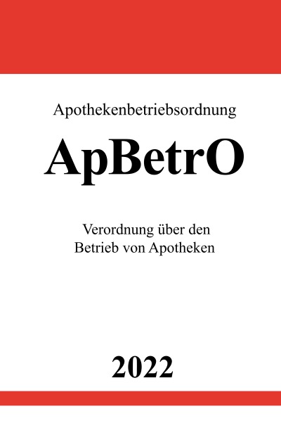'Apothekenbetriebsordnung ApBetrO 2022'-Cover