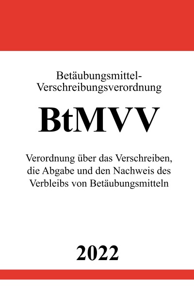 'Betäubungsmittel-Verschreibungsverordnung BtMVV 2022'-Cover
