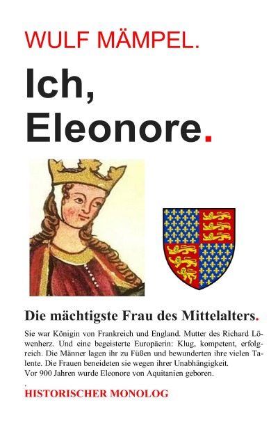 'Cover von Ich, Eleonore. Die mächtigste Frau des Mittelalters.'-Cover