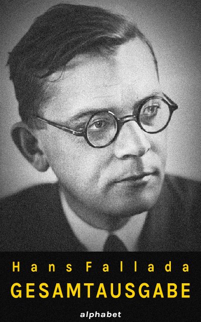 'Cover von Hans Fallada – Gesamtausgabe (36 Werke)'-Cover