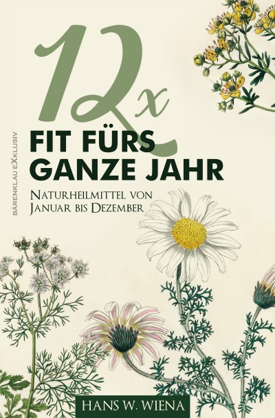 'Cover von 12 x Fit fürs ganze Jahr: Naturheilmittel von Januar bis Dezember'-Cover