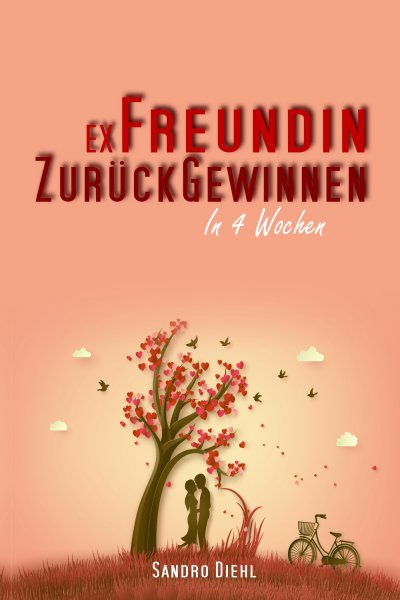 'Cover von Ex Freundin zurückgewinnen in 4 Wochen'-Cover