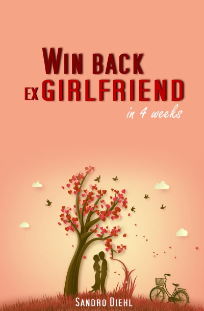 'Cover von Win back ex girlfriend in 4 weeks'-Cover