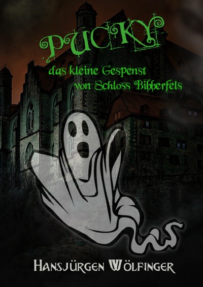 'Cover von PUCKY – das kleine Gespenst von Schloss Bibberfels'-Cover