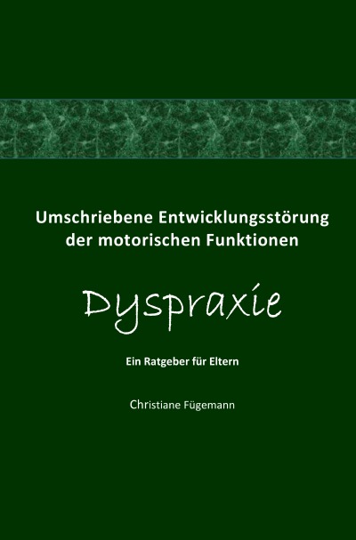 'Umschriebene Entwicklungsstörung der motorischen Funktionen Dyspraxie'-Cover